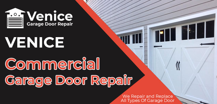 commercial garage door repair in Venice