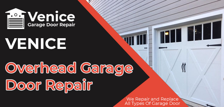 overhead garage door repair in Venice